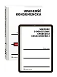 PAKIET: Upadłość konsumencka PAKIET: Upadłość konsumencka